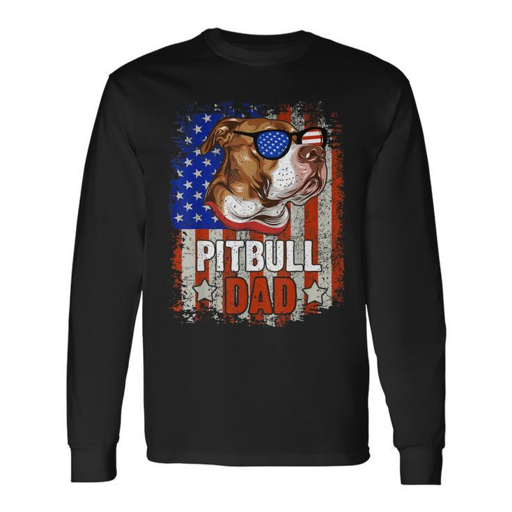 Pitbull Dad 4Th Of July American Flag Glasses Dog Men Boy Long Sleeve T-Shirt