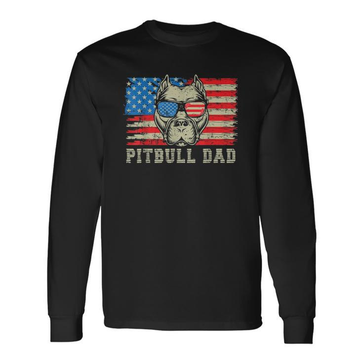 Pitbull Dad American Pit Bull Dog Us Flag 4Th Of July Long Sleeve T-Shirt T-Shirt Gifts ideas