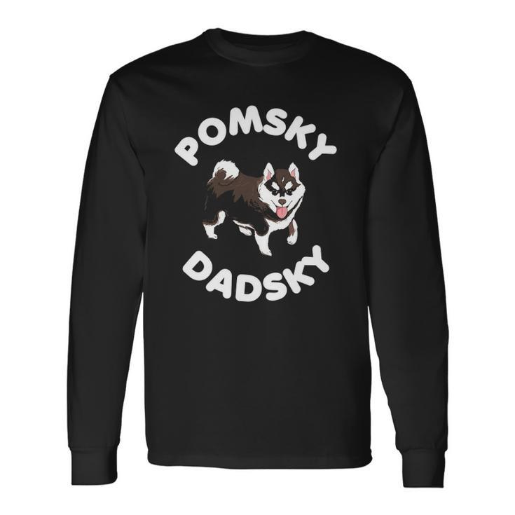 Pomsky Dadsky For Dog Pet Dad Fathers Day Long Sleeve T-Shirt T-Shirt