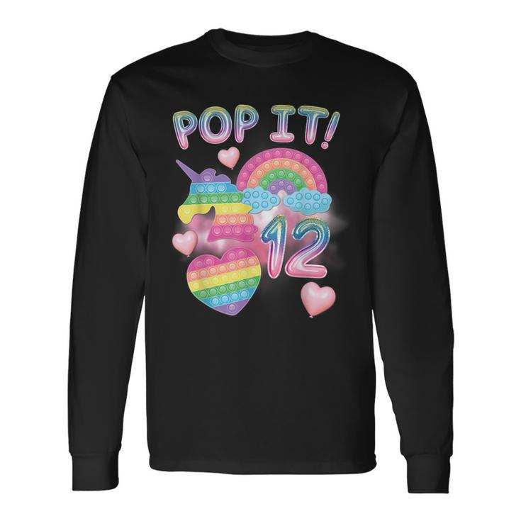 Pop It 12Th Birthday Girl 12 Year Old Unicorn Rainbow Fidget Long Sleeve T-Shirt