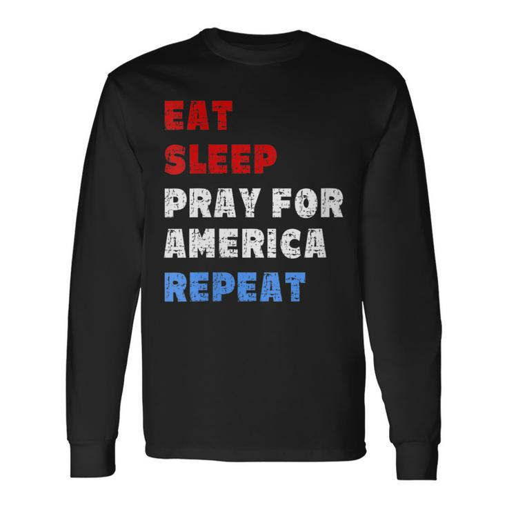 Pray For America Patriotic Christian Saying 4Th Of July Meme Long Sleeve T-Shirt