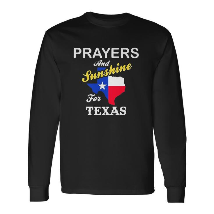 Prayers And Sunshine For Texas Pray For Uvalde Long Sleeve T-Shirt T-Shirt