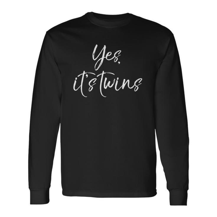 Pregnancy Announcement Quote Cute Yes Its Twins Long Sleeve T-Shirt T-Shirt
