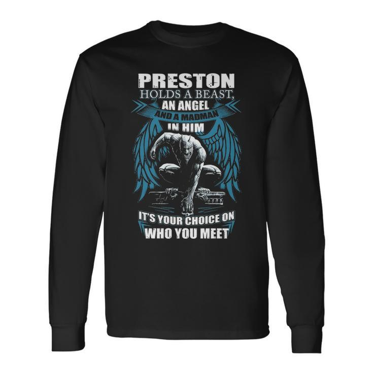 Preston Name Preston And A Mad Man In Him Long Sleeve T-Shirt