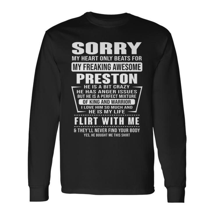 Preston Name Sorry My Heart Only Beats For Preston Long Sleeve T-Shirt