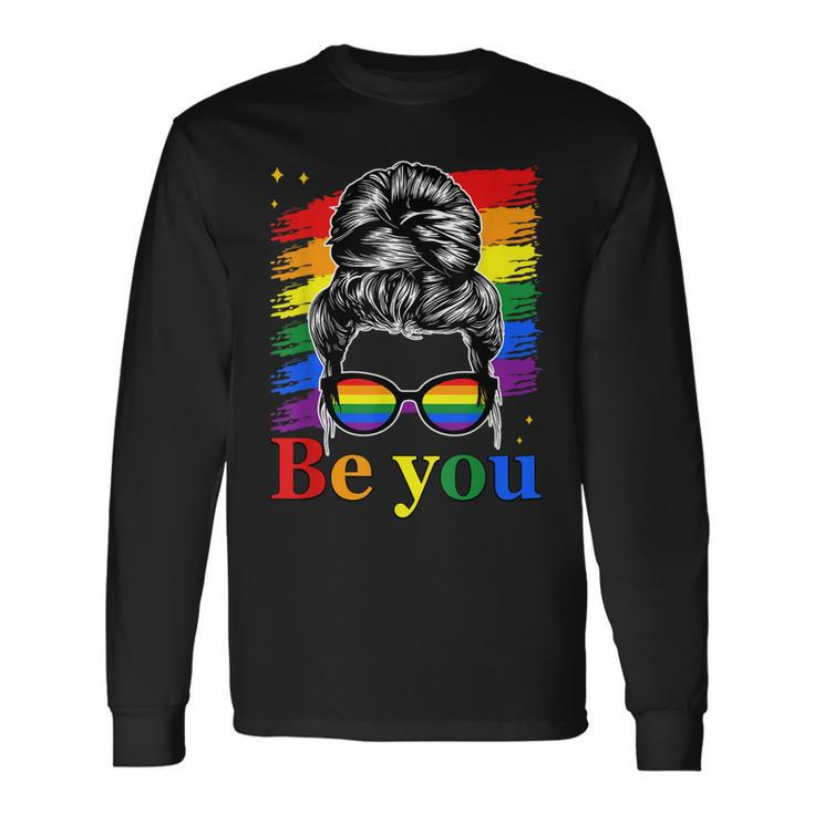 Be You Pride Lgbtq Gay Lgbt Ally Rainbow Flag Woman Face Long Sleeve T-Shirt T-Shirt