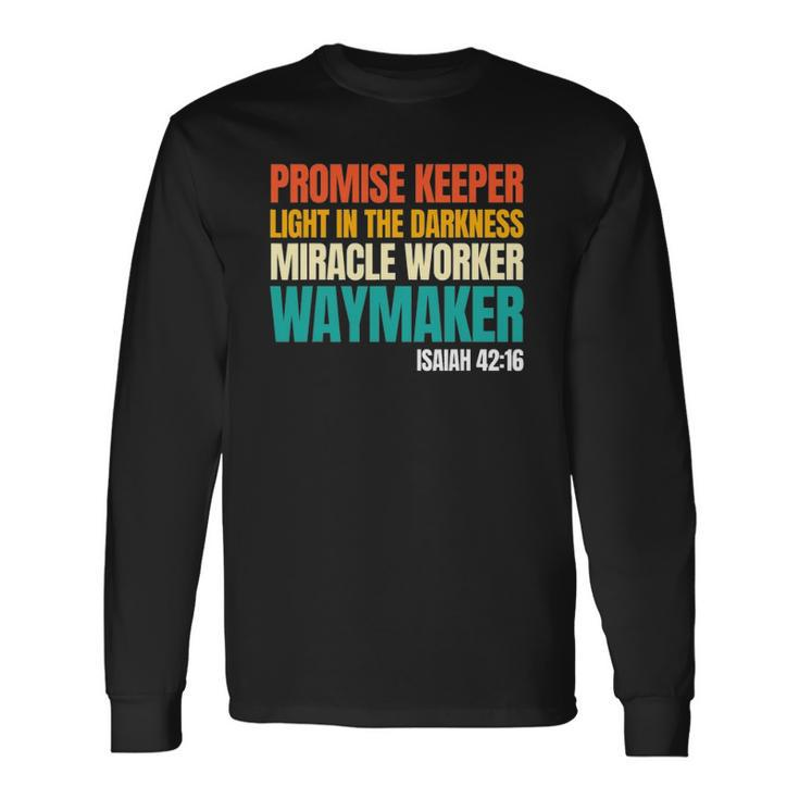 Promise Keeper Miracle Worker Waymaker Christian Faith Long Sleeve T-Shirt T-Shirt