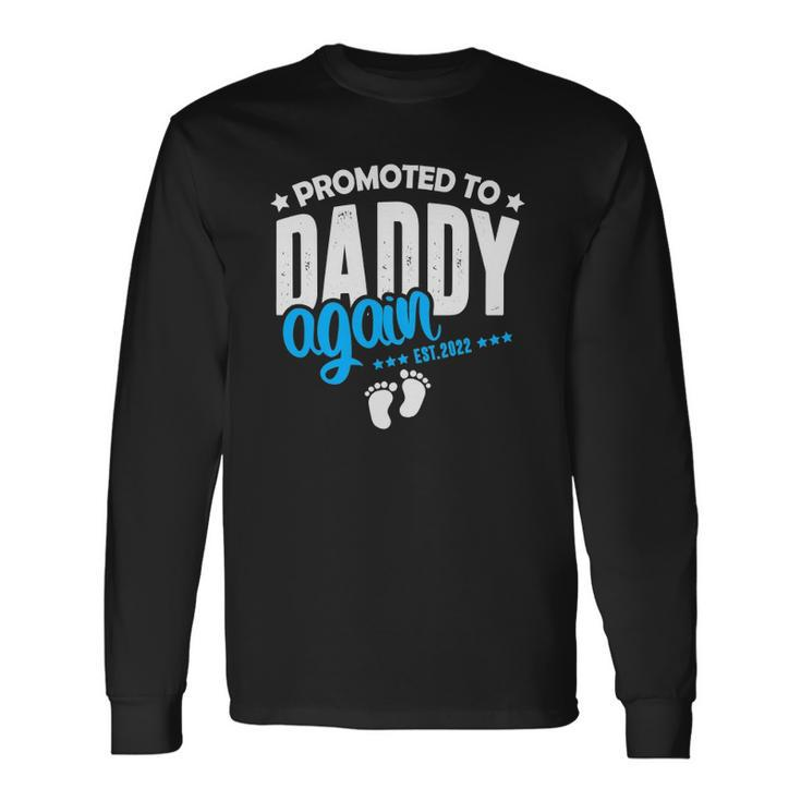 Promoted To Daddy Again 2022 Its A Boy Baby Announcement Long Sleeve T-Shirt T-Shirt