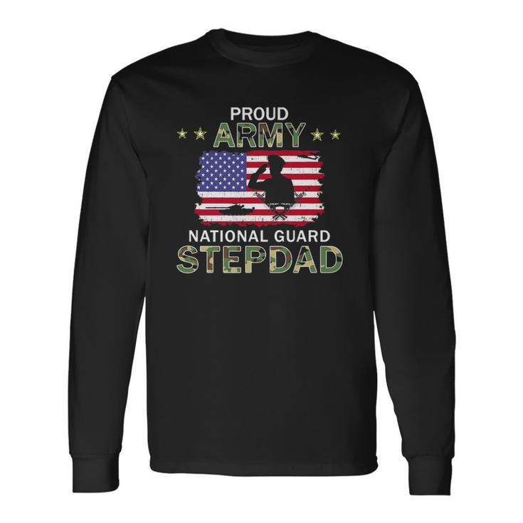 Proud Army National Guard Stepdad Long Sleeve T-Shirt T-Shirt Gifts ideas