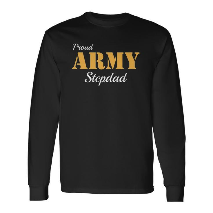 Proud Army Stepdad Fathers Day Long Sleeve T-Shirt T-Shirt
