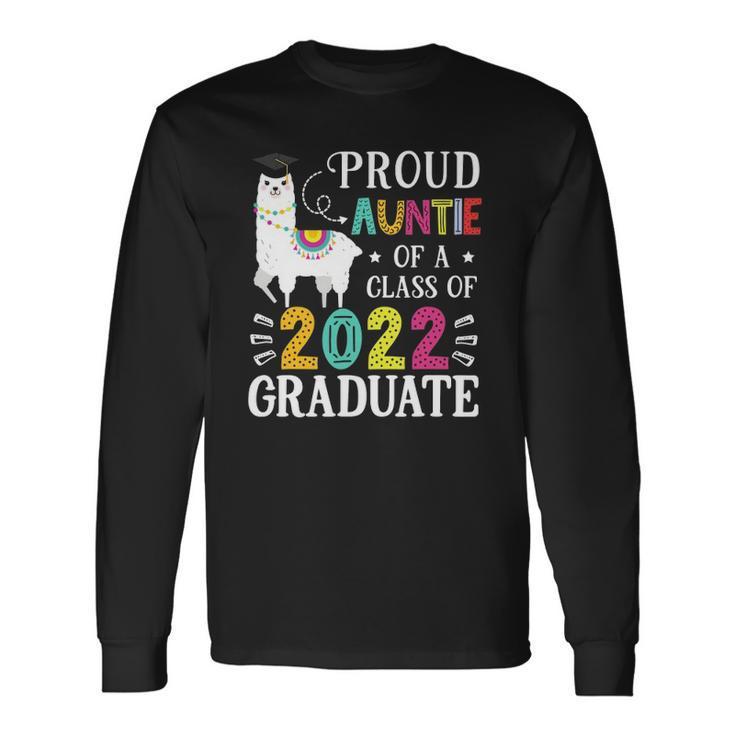 Proud Auntie Of A 2022 Graduate Llama Aunt Long Sleeve T-Shirt T-Shirt