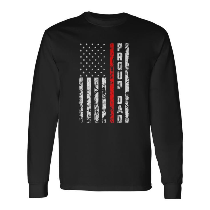 Proud Dad Of Firefighter Firefighters Dad Long Sleeve T-Shirt T-Shirt