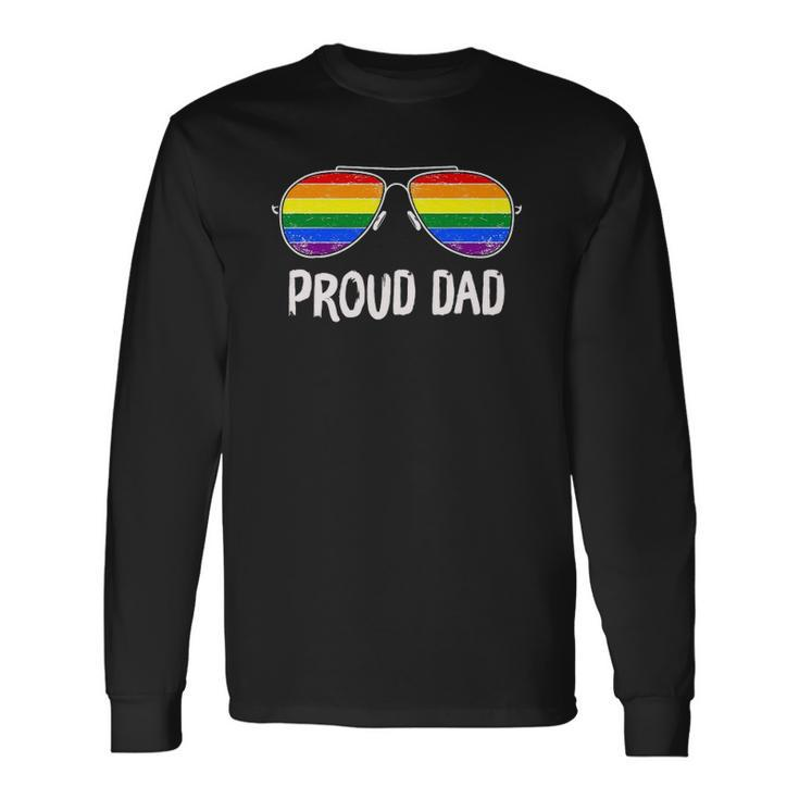 Proud Dad Rainbow Glasses Lgbt Gay Pride Support Lgbtq Long Sleeve T-Shirt T-Shirt
