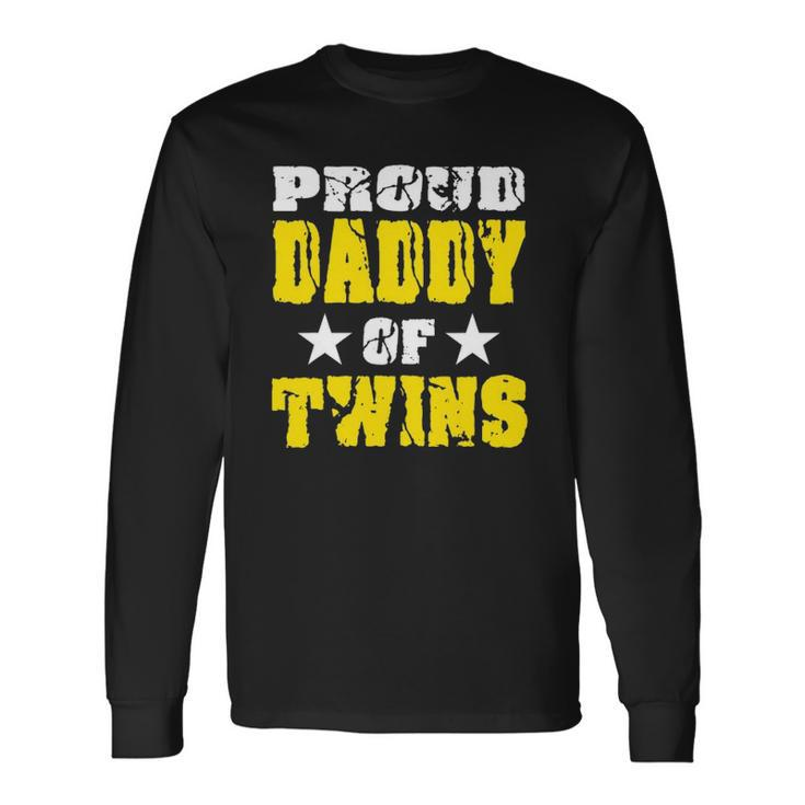 Proud Daddy Of Twins Dad Father Long Sleeve T-Shirt T-Shirt