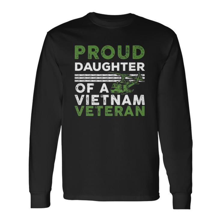 Proud Daughter Of A Vietnam Veteran War Soldier Long Sleeve T-Shirt T-Shirt