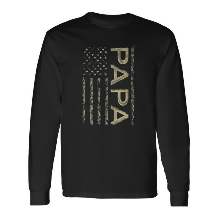 Proud Papa Fathers Day Camouflage American Flag 4Th Of July Long Sleeve T-Shirt T-Shirt