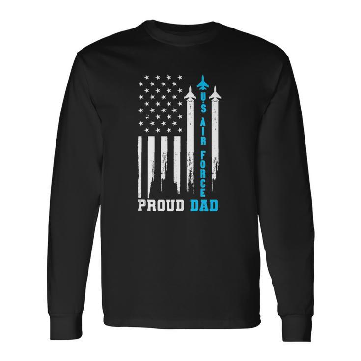 Proud Us Air Force Dad Rocket America Flag Fathers Day Long Sleeve T-Shirt T-Shirt