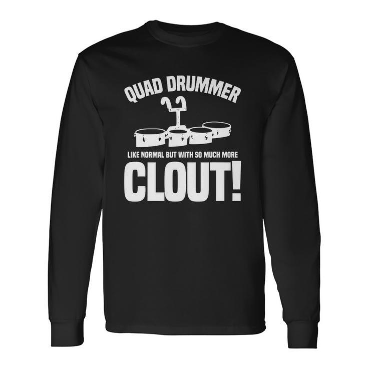 Quad Drums Marching Band Drummer Long Sleeve T-Shirt T-Shirt