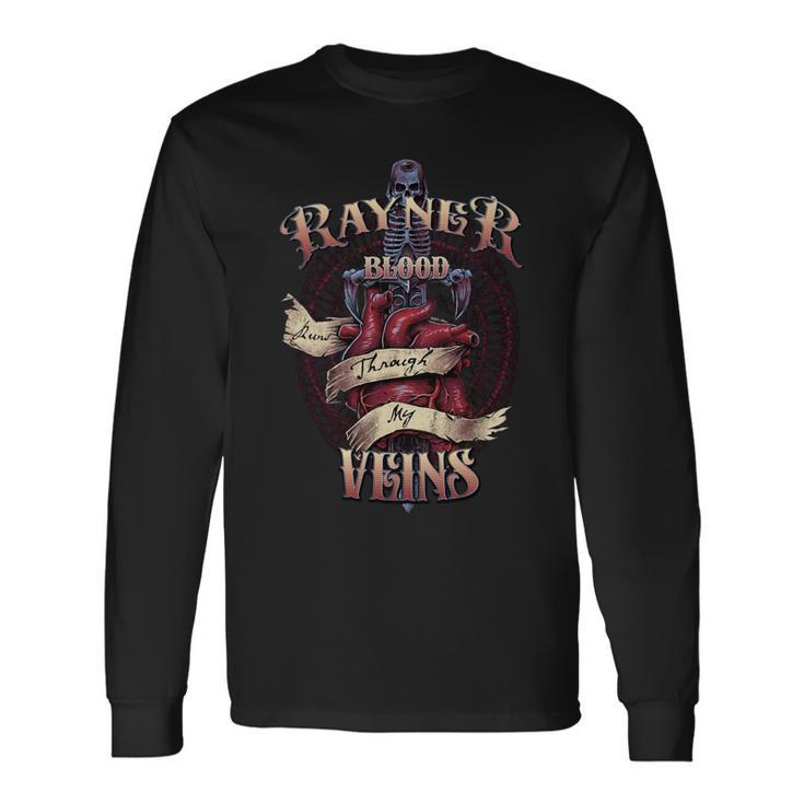 Rayner Blood Runs Through My Veins Name Long Sleeve T-Shirt