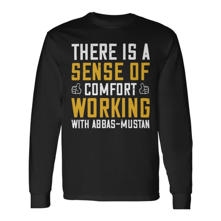 There Is A Sense Of Comfort Working With Abbas-Mustan Papa T-Shirt Fathers Day Long Sleeve T-Shirt