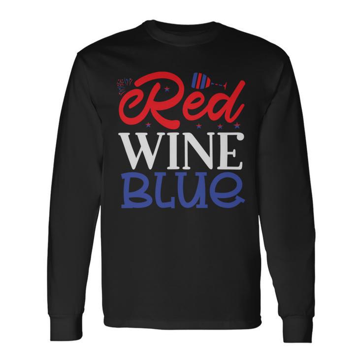 Red Wine  Blue  4Th Of July  Wine Red  White Blue Wine Glasses V2 Unisex Long Sleeve