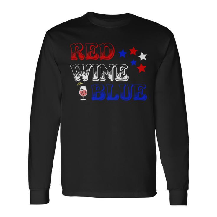 Red Wine  Blue  4Th Of July  Wine Red  White Blue Wine Glasses V3 Unisex Long Sleeve