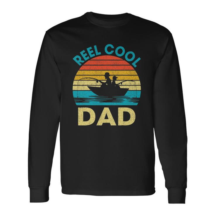 Reel Cool Dad Fathers Day For Fishing Dad Grandpa Long Sleeve T-Shirt T-Shirt