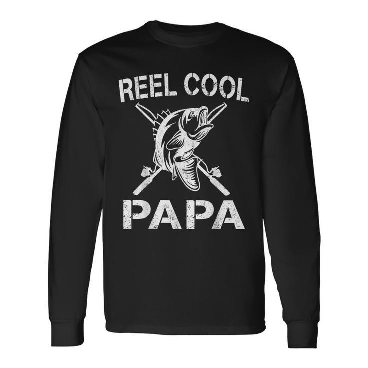 Reel Cool Papa Fishing Dad Fathers Day Fisherman Fish Long Sleeve T-Shirt