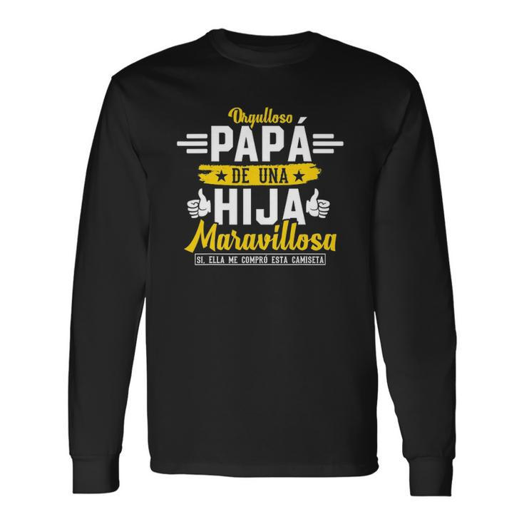 Regalo Para Papa De Una Hija Maravillosa Regalos Para Hombre Long Sleeve T-Shirt T-Shirt
