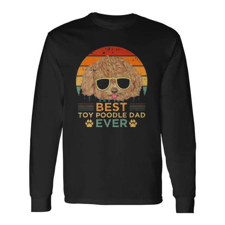 Retro Style Best Toy Poodle Dad Ever Fathers Day Long Sleeve T-Shirt T-Shirt