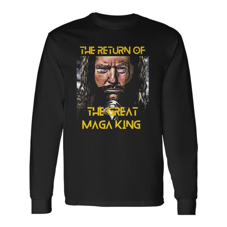 The Return Of The Great Maga King Ultra Maga Trump Long Sleeve T-Shirt T-Shirt