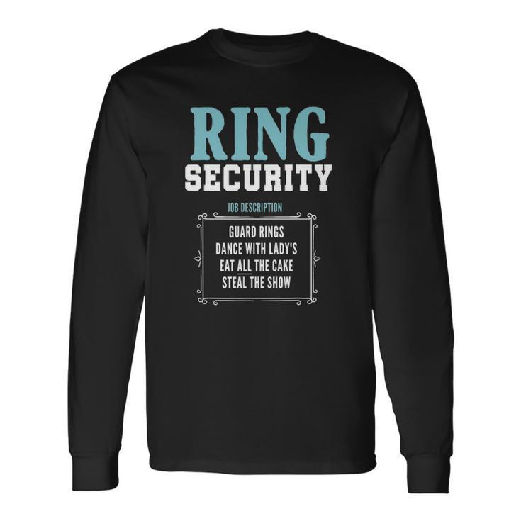 Ring Security Cute Wedding Ring Bearer Yup Im The Ring Dude Long Sleeve T-Shirt T-Shirt