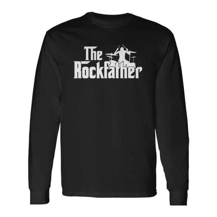 The Rockfather Rock And Roll Drummer Graphic Tee Long Sleeve T-Shirt T-Shirt