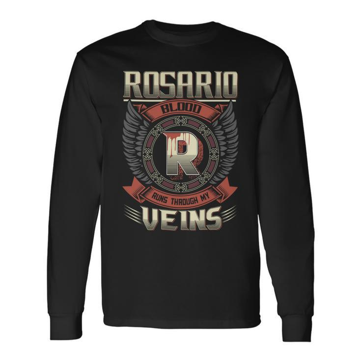 Rosario Blood Run Through My Veins Name Long Sleeve T-Shirt