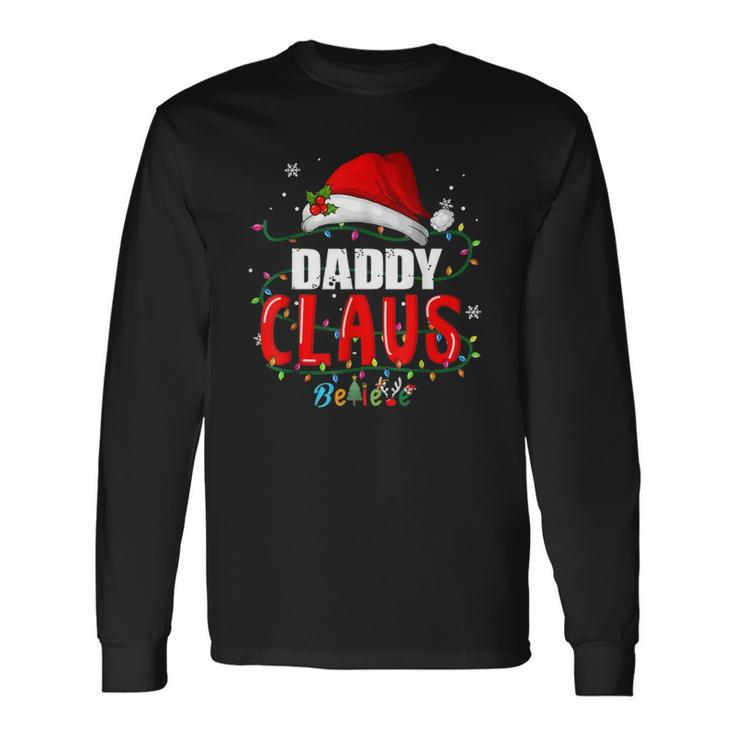 Santa Daddy Claus Christmas Matching Long Sleeve T-Shirt T-Shirt