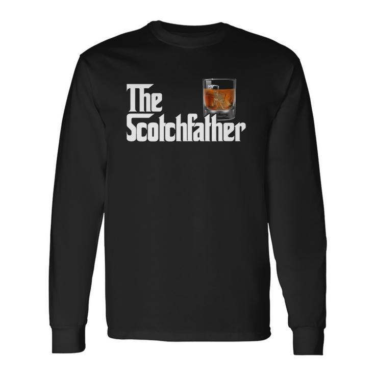 The Scotchfather Scotch Father Dad Fathers Day Drinking Long Sleeve T-Shirt T-Shirt