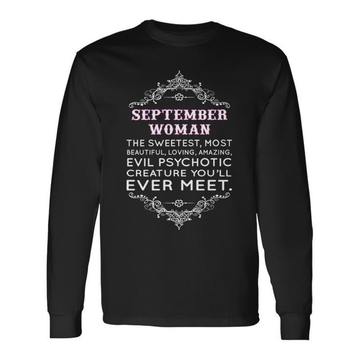 September Woman The Sweetest Most Beautiful Loving Amazing Long Sleeve T-Shirt