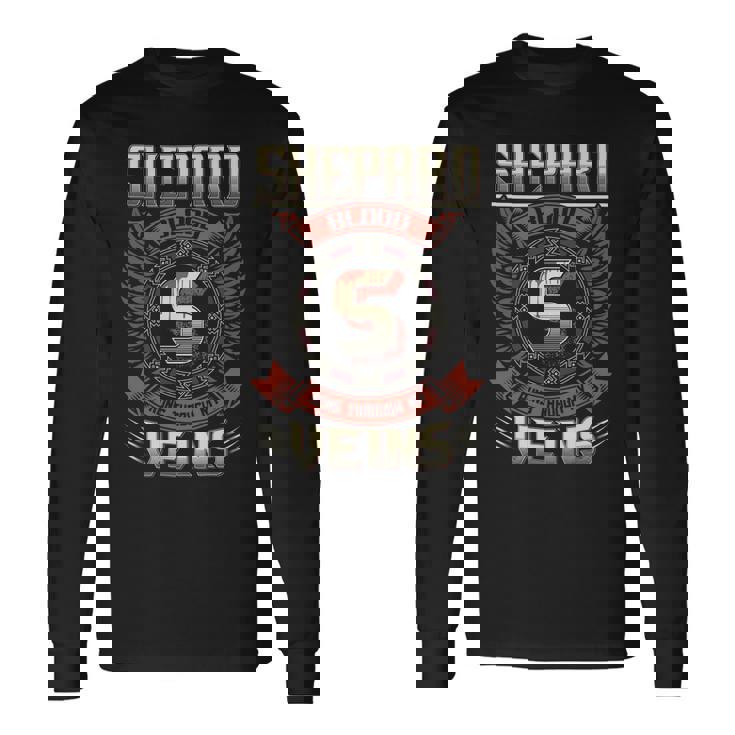 Shepard Blood Run Through My Veins Name Long Sleeve T-Shirt