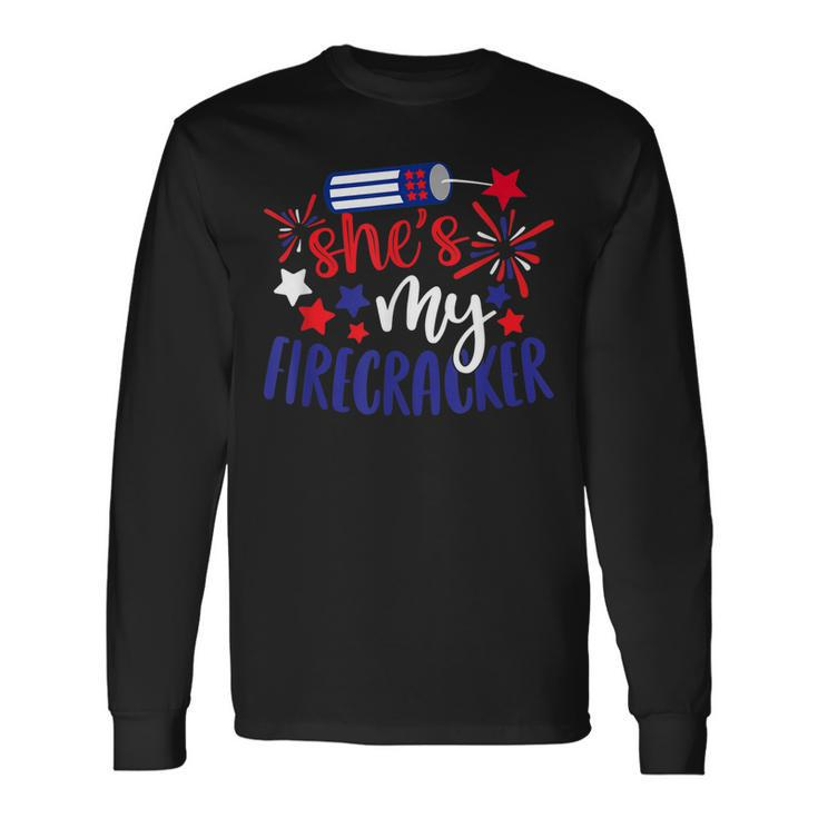 Shes My Firecracker His And Hers Patriot 4Th Of July Long Sleeve T-Shirt