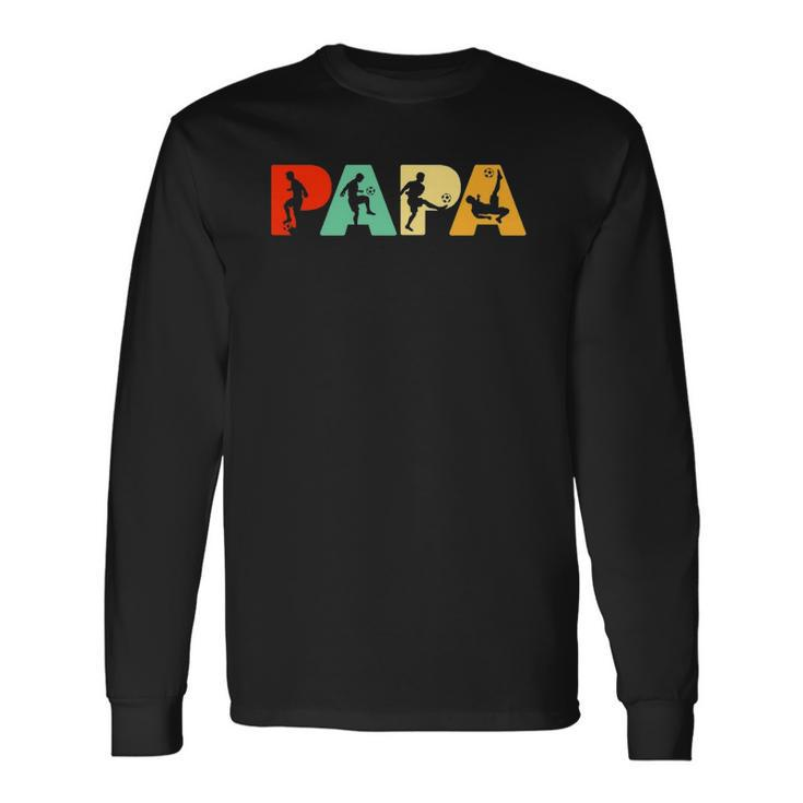Soccer Dad Retro Papa Soccer Long Sleeve T-Shirt T-Shirt