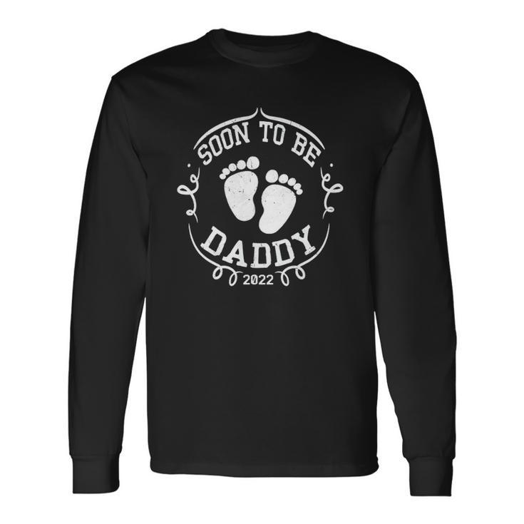 Soon To Be Daddy 2022 Fathers Day First Time Dad Pregnancy Long Sleeve T-Shirt T-Shirt