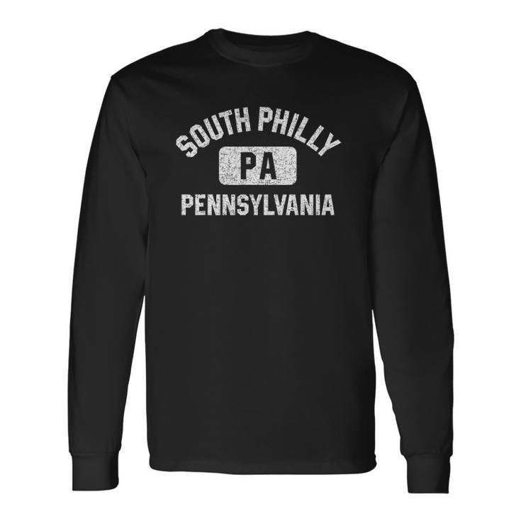South Philly Philadelphia Pa Gym Style Distress White Print Long Sleeve T-Shirt T-Shirt