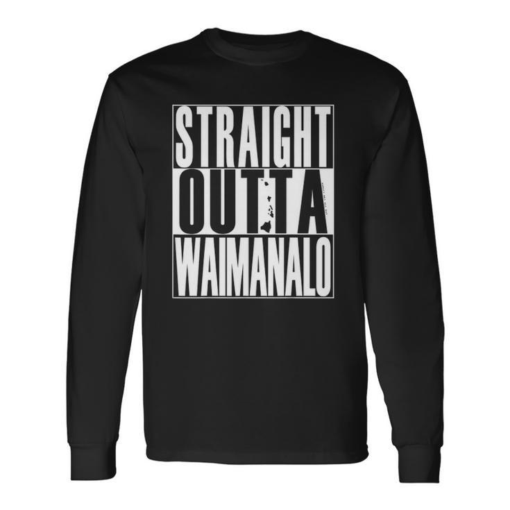 Straight Outta Waimanalo By Hawaii Nei All Day Long Sleeve T-Shirt T-Shirt