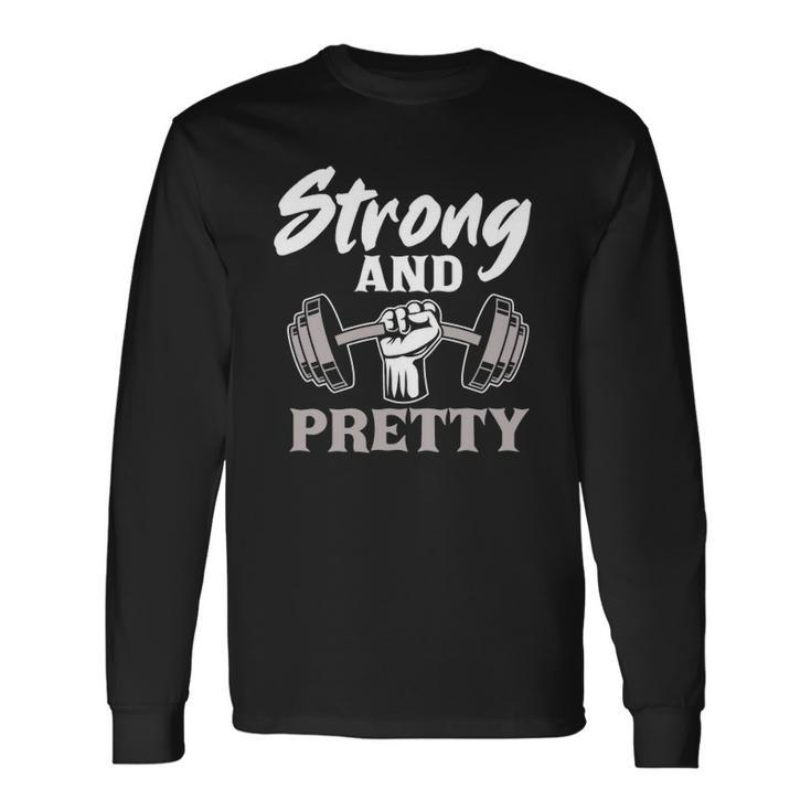 Strong And Pretty Gym Fitness Sport Bodybuilding Long Sleeve T-Shirt T-Shirt