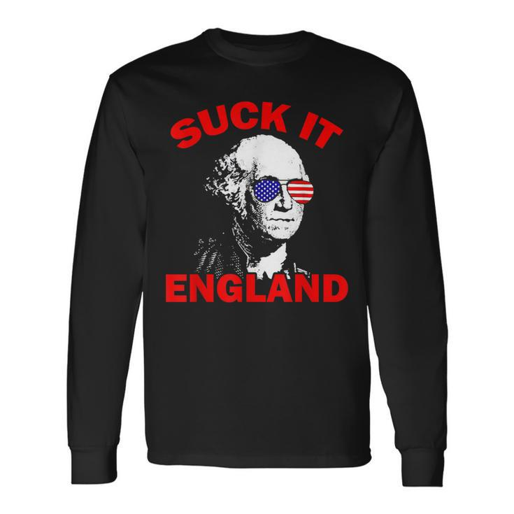 Suck It England 4Th Of July Patriotic Long Sleeve T-Shirt