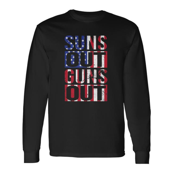 Suns Out Guns Out Fourth Of July Muscles Long Sleeve T-Shirt T-Shirt