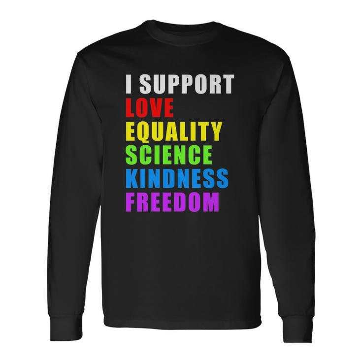 I Support Lgbtq Love Equality Gay Pride Rainbow Proud Ally Long Sleeve T-Shirt T-Shirt