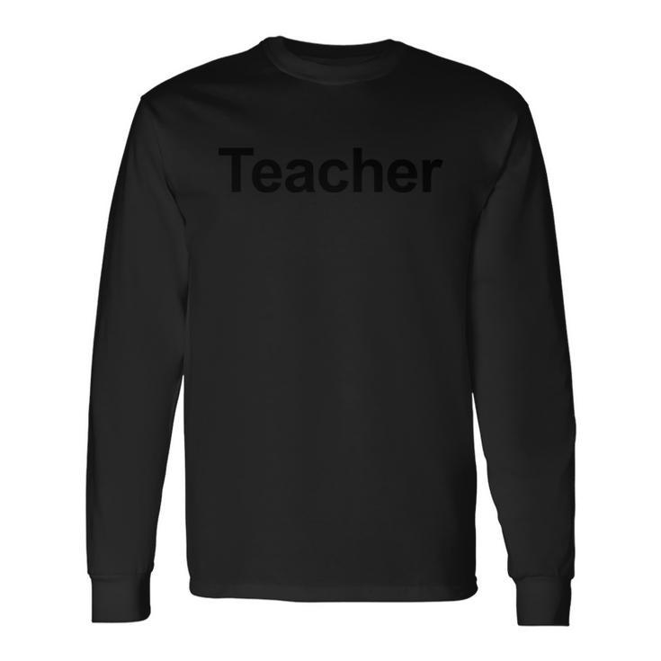 Teacher Text V2 Long Sleeve T-Shirt