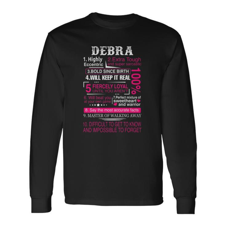 Ten Facts About Debra First Name Long Sleeve T-Shirt T-Shirt