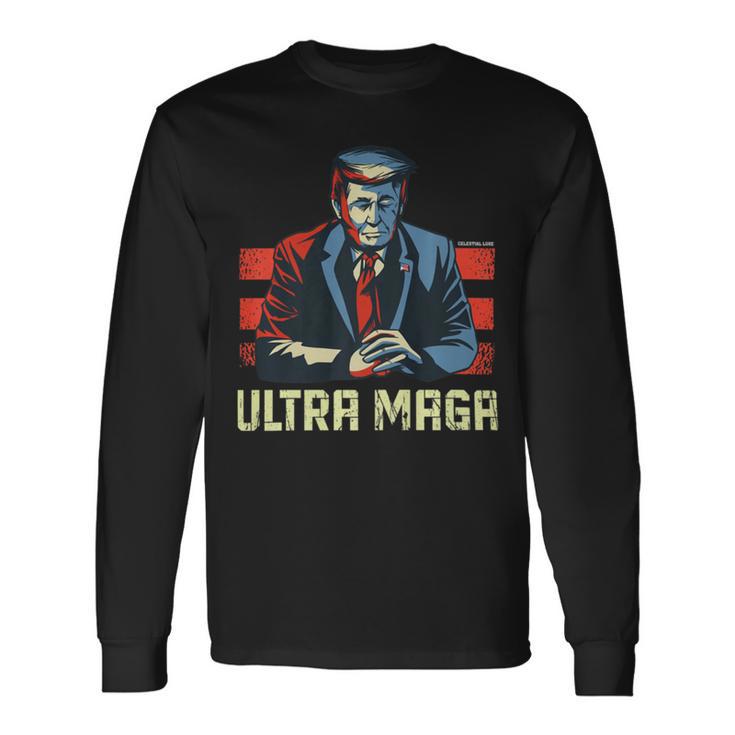 The Great Maga King Trump Ultra Proud Ultramaga   Unisex Long Sleeve